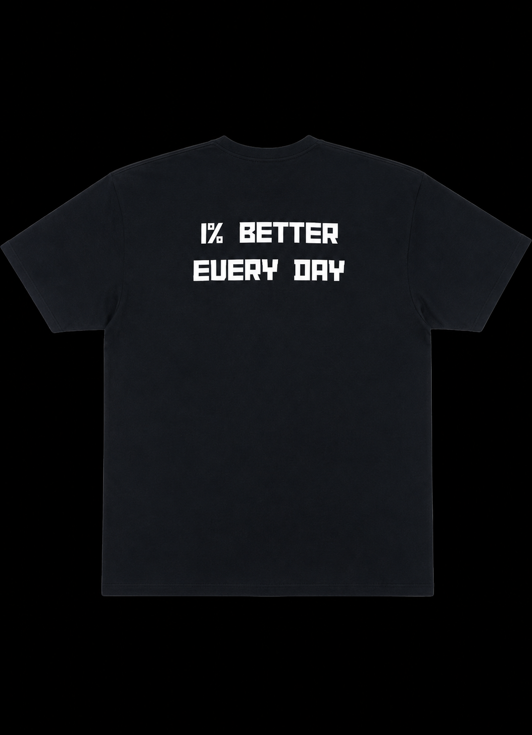 1% Better Every Day, oversized T-shirt